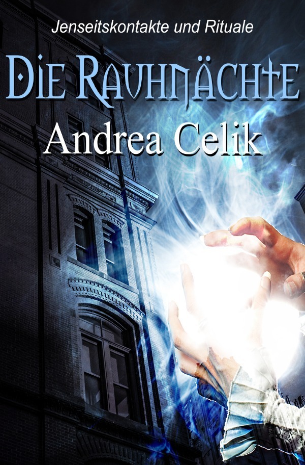 Cover: 9783741859113 | Die Rauhnächte | Jenseitskontakte und Rituale | Andrea Celik | Buch