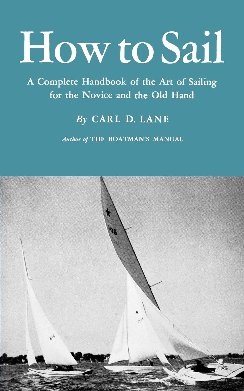 Cover: 9780393336894 | How to Sail | Carl D. Lane | Taschenbuch | Englisch