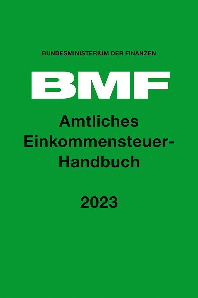 Cover: 9783415074859 | Amtliches Einkommensteuer-Handbuch 2023 | Finanzen | Taschenbuch