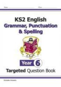 Cover: 9781782941347 | KS2 English Targeted Question Book: Grammar, Punctuation &amp; S | Books