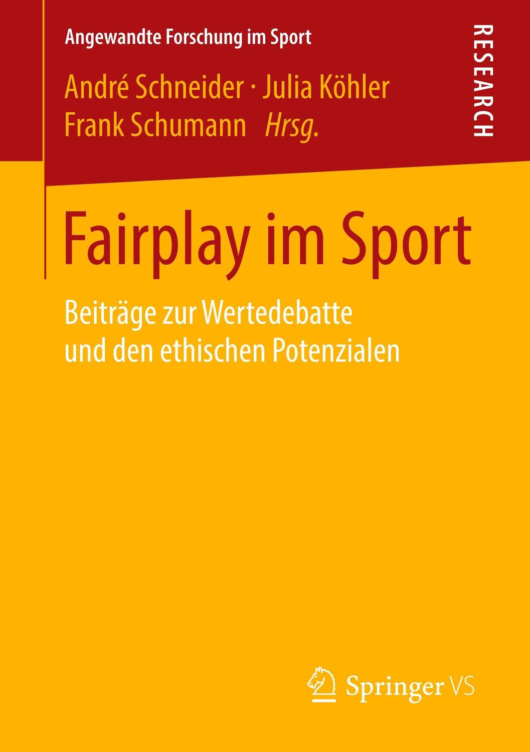 Cover: 9783658213411 | Fairplay im Sport | André Schneider (u. a.) | Taschenbuch