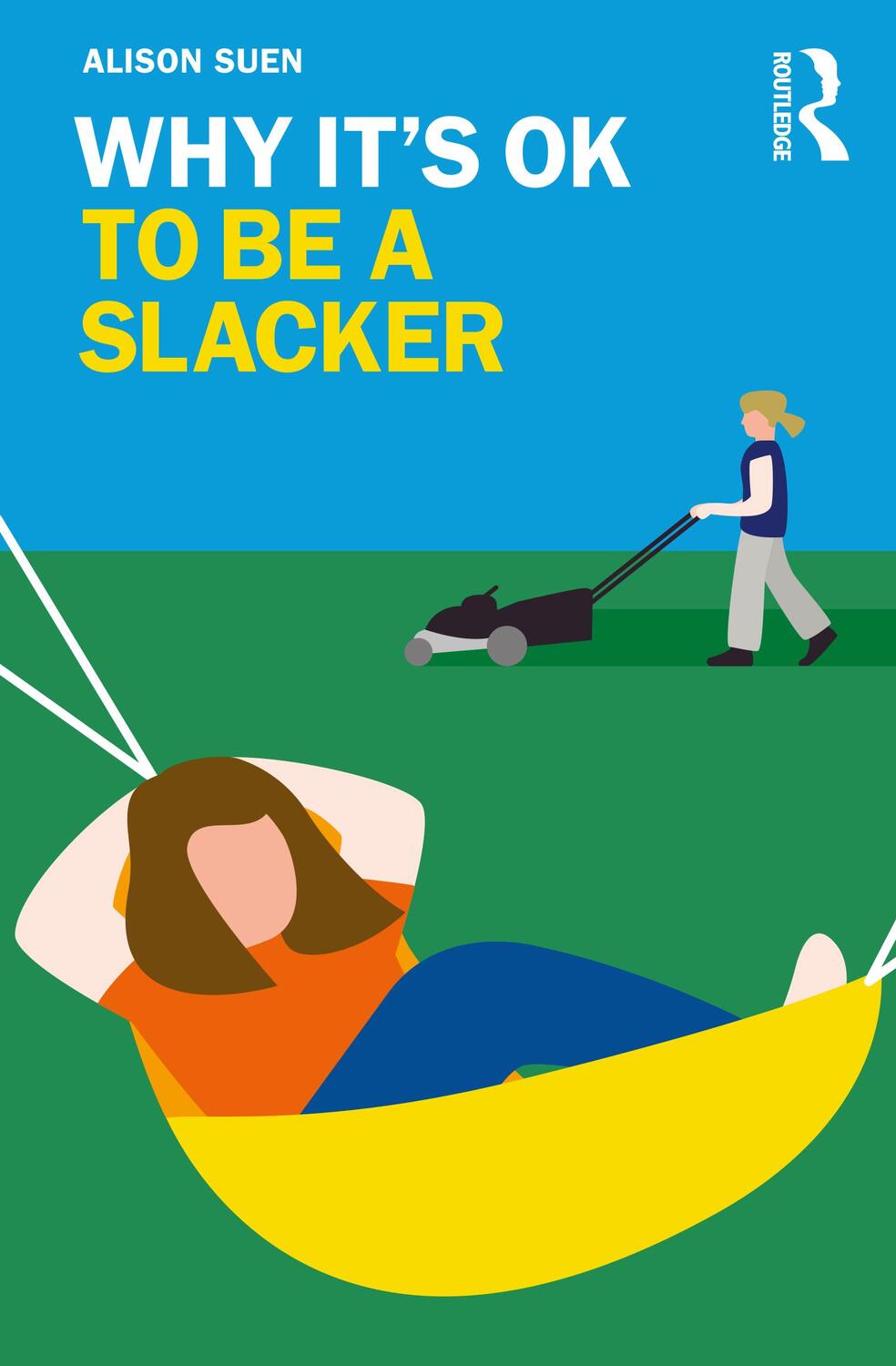 Cover: 9780367338183 | Why It's OK to Be a Slacker | Alison Suen | Taschenbuch | Englisch