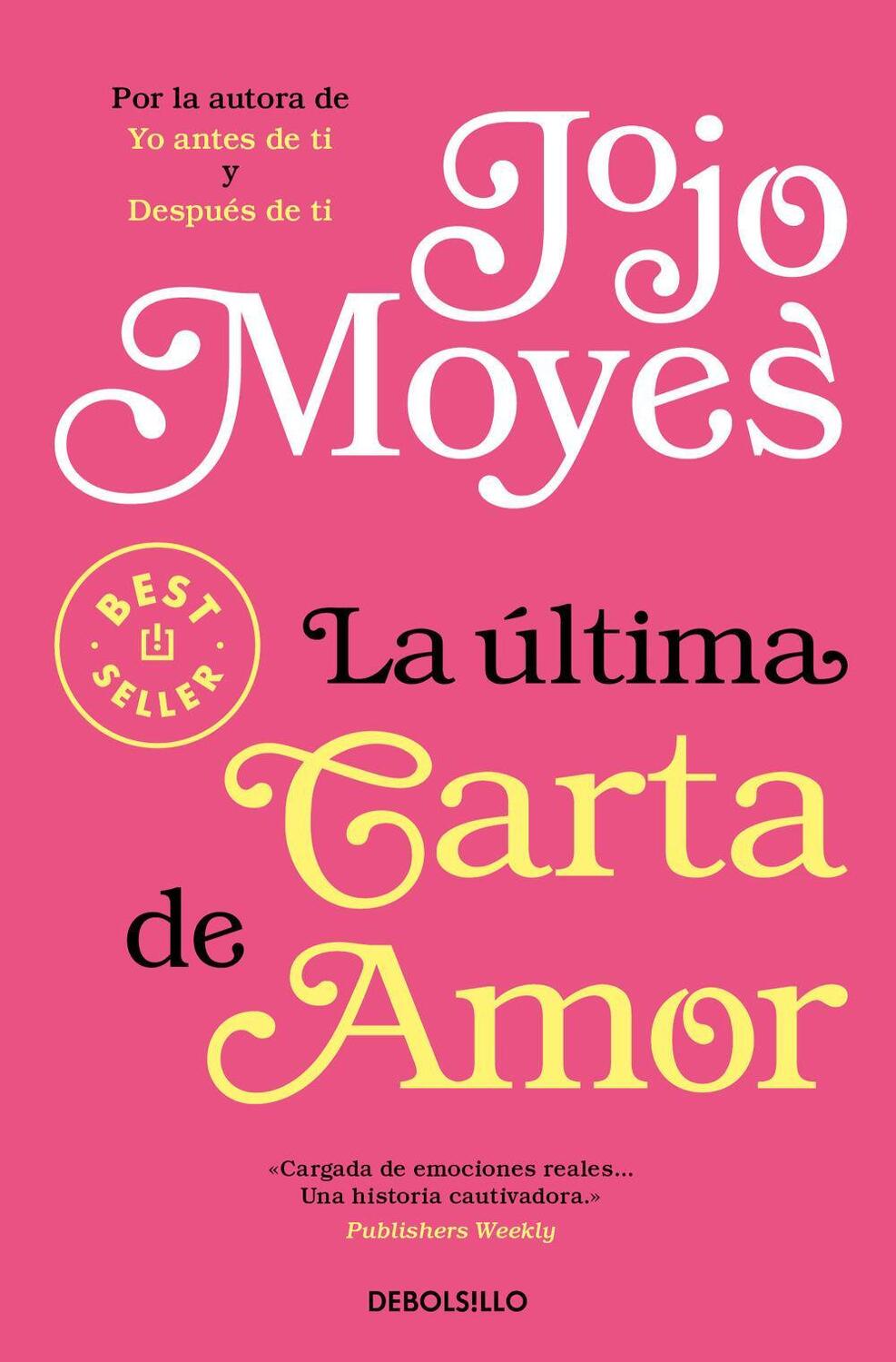 Cover: 9788466350716 | La última carta de amor | Jojo Moyes | Taschenbuch | 560 S. | Spanisch