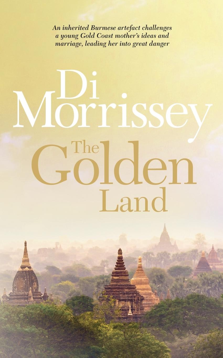 Cover: 9781250053244 | The Golden Land | Di Morrissey | Taschenbuch | Kartoniert / Broschiert