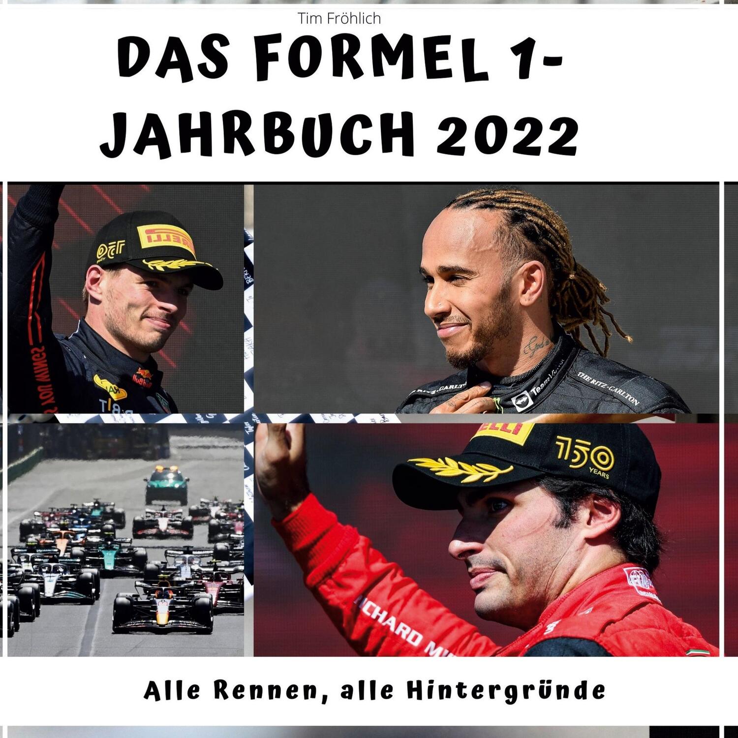Cover: 9783750532380 | Das Formel 1 - Jahrbuch 2022 | Alle Rennen, alle Hintergründe | Buch