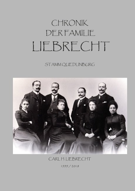 Cover: 9783744851084 | Chronik der Familie Liebrecht | Carl H. Liebrecht | Buch | 248 S.