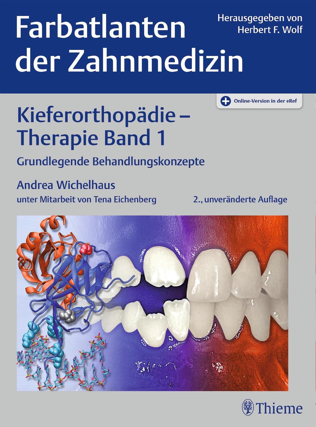 Cover: 9783132417830 | Farbatlanten der Zahnmedizin 9: Kieferorthopädie - Therapie. Band 1