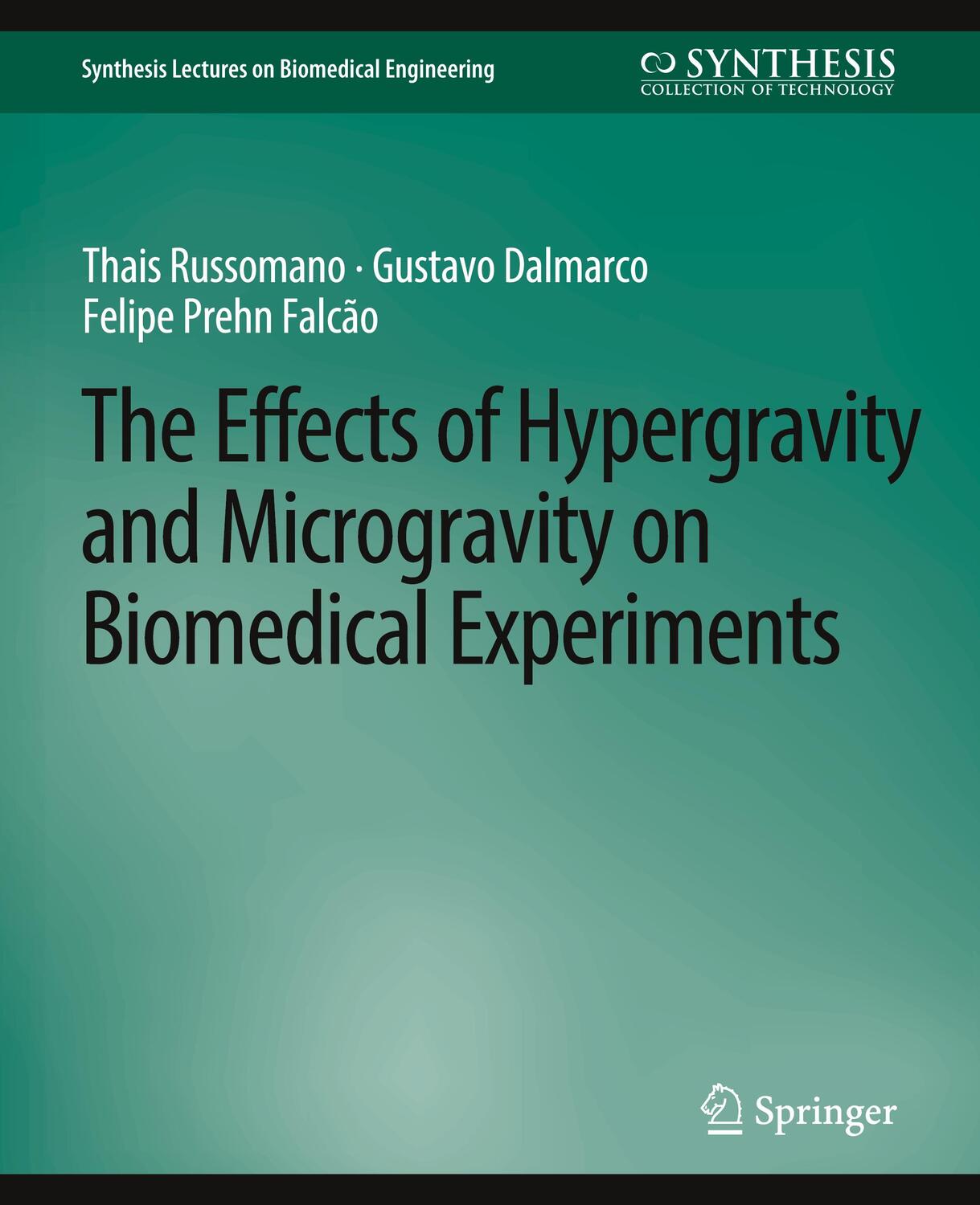 Cover: 9783031004964 | Effects of Hypergravity and Microgravity on Biomedical Experiments,...