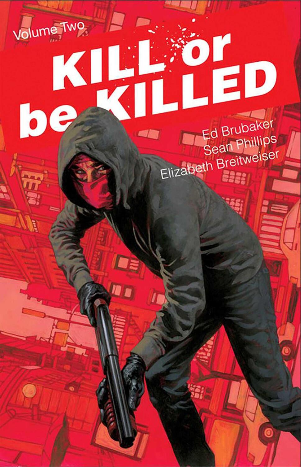Cover: 9781534302280 | Kill or Be Killed Volume 2 | Ed Brubaker | Taschenbuch | Englisch