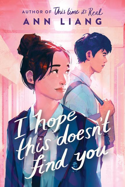 Cover: 9781338827156 | I Hope This Doesn't Find You | Ann Liang | Buch | Englisch | 2024