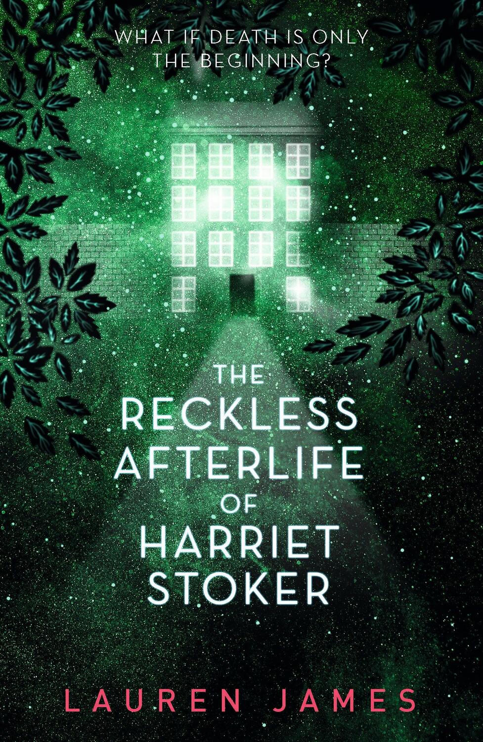 Cover: 9781406391121 | The Reckless Afterlife of Harriet Stoker | Lauren James | Taschenbuch