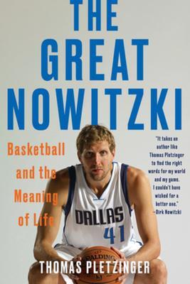 Cover: 9781324050582 | The Great Nowitzki | Basketball and the Meaning of Life | Pletzinger