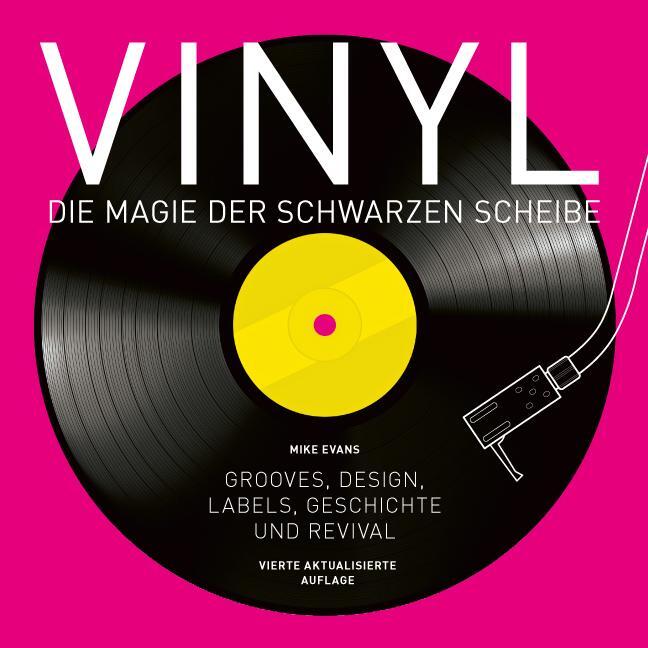 Cover: 9783283013066 | Vinyl - Die Magie der schwarzen Scheibe | Mike Evans | Buch | 256 S.