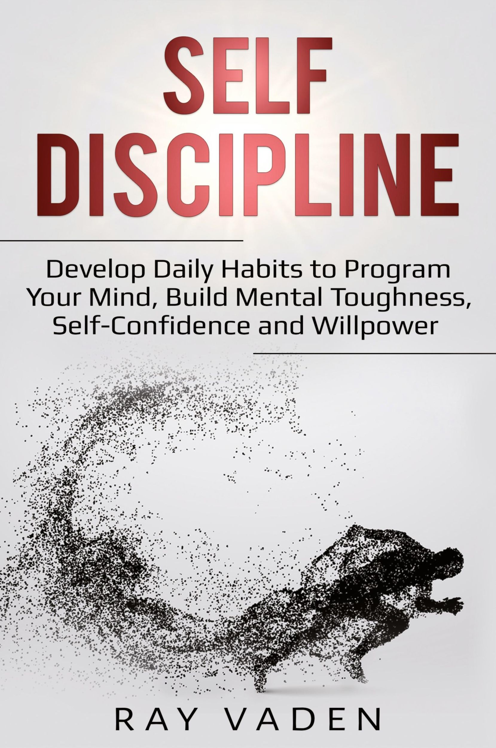 Cover: 9781087861760 | Self-Discipline | Ray Vaden | Taschenbuch | Englisch | 2020