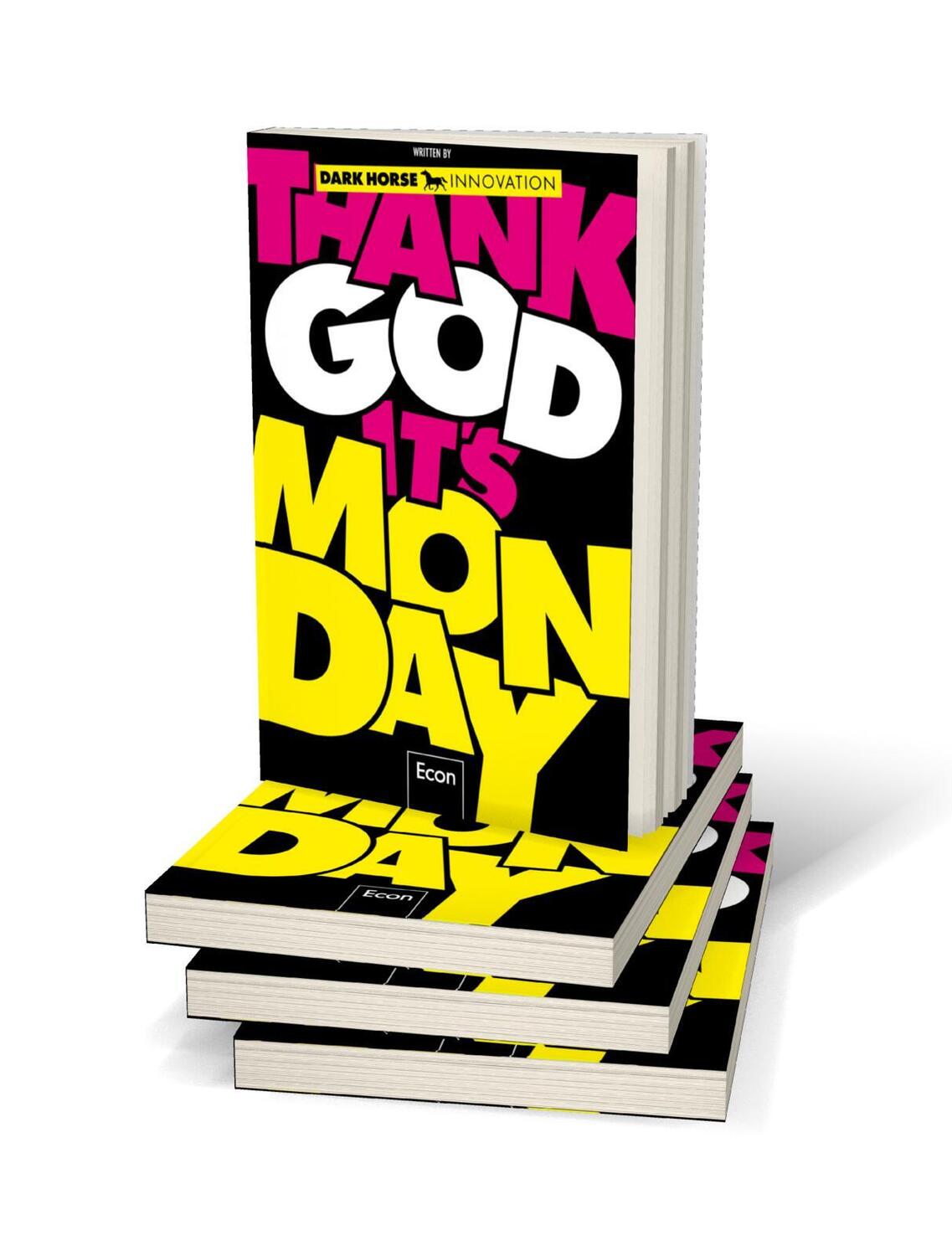 Bild: 9783430201711 | Thank God it's Monday! | Buch | Deutsch | 2014 | Econ Verlag