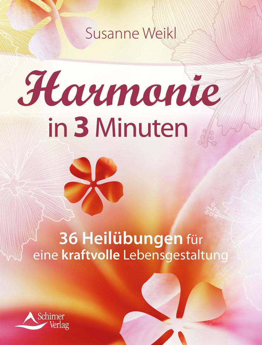 Cover: 9783843412308 | Harmonie in 3 Minuten | Susanne Weikl | Taschenbuch | Paperback | 2016