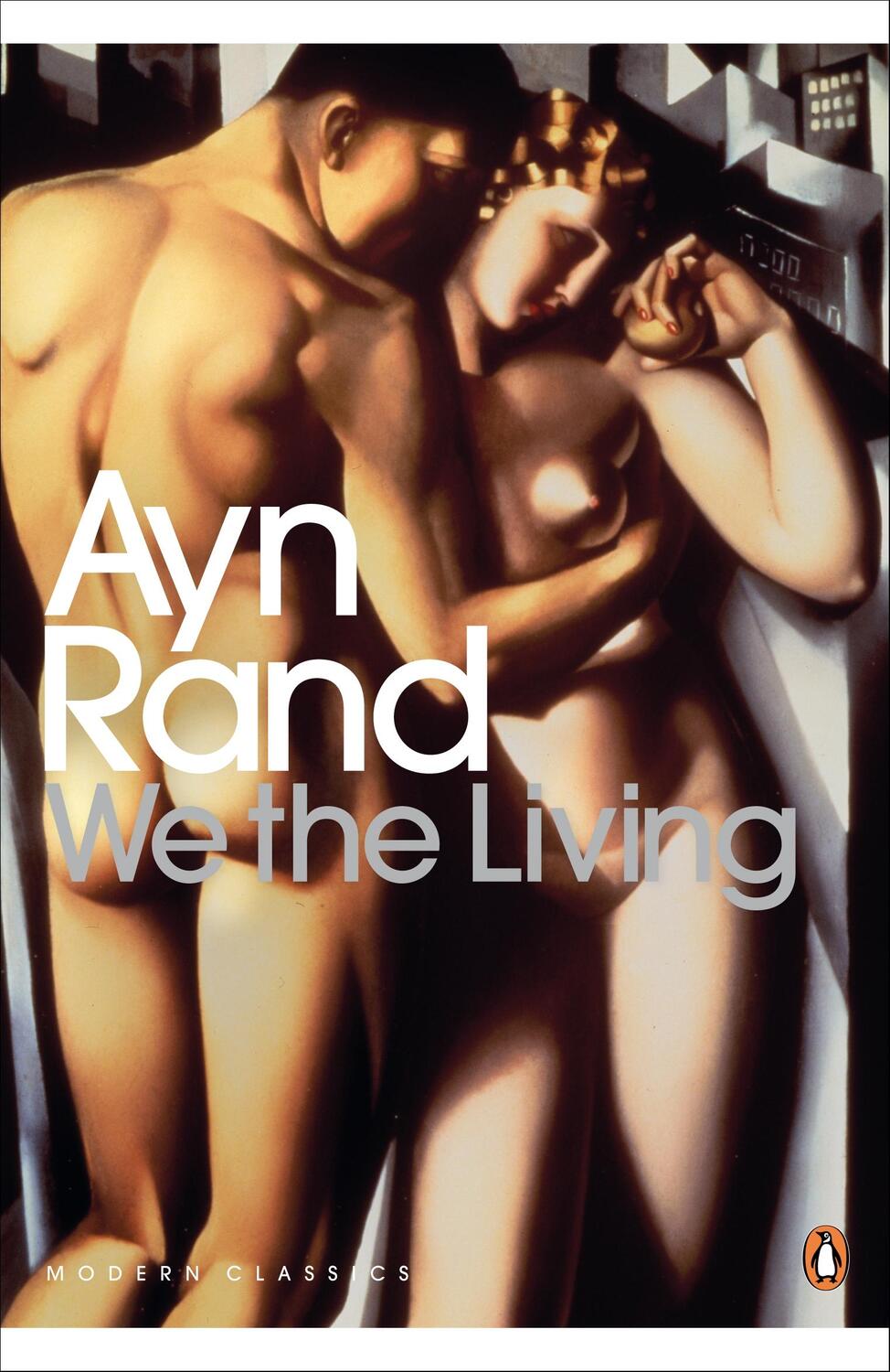 Cover: 9780141193885 | We the Living | Ayn Rand | Taschenbuch | Penguin Modern Classics