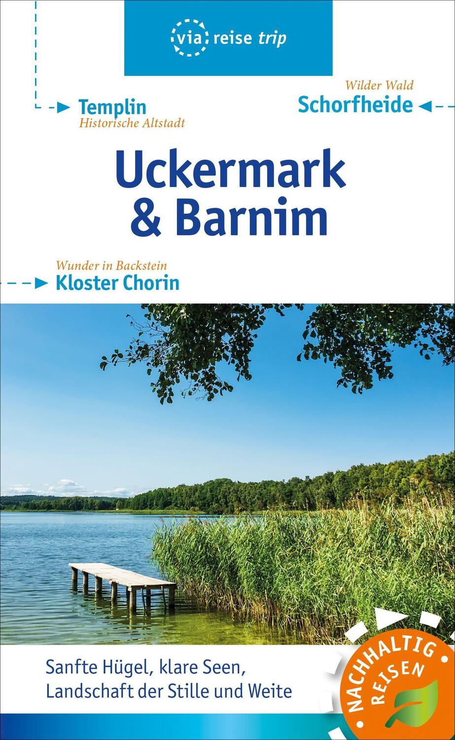 Cover: 9783945983966 | Uckermark & Barnim | Schorfheide, Templin, Kloster Chorin | Siegmund