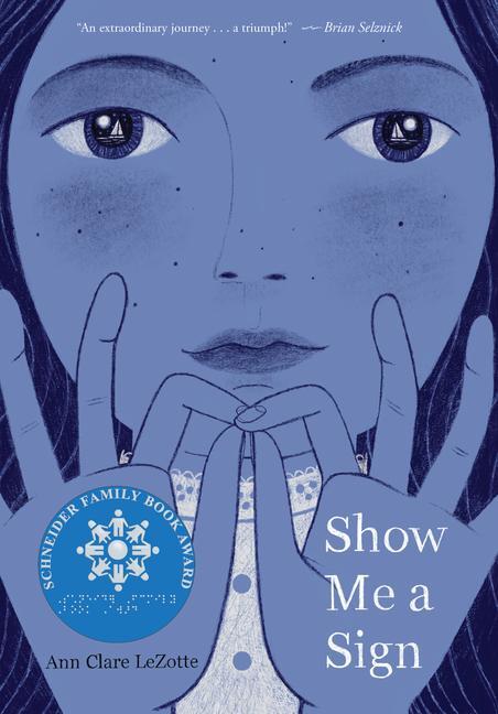 Cover: 9781338255812 | Show Me a Sign (Show Me a Sign, Book 1) | Ann Clare Lezotte | Buch