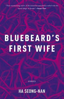 Cover: 9781948830171 | Bluebeard's First Wife | Seong-Nan Ha | Taschenbuch | Englisch | 2020