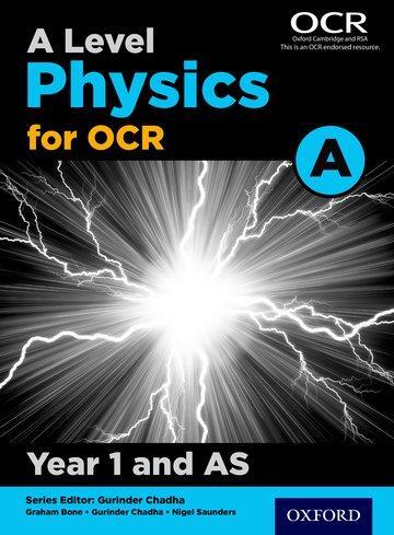 Cover: 9780198352174 | Chadha, G: Level Physics for OCR A Year 1 and AS Student Boo | Chadha