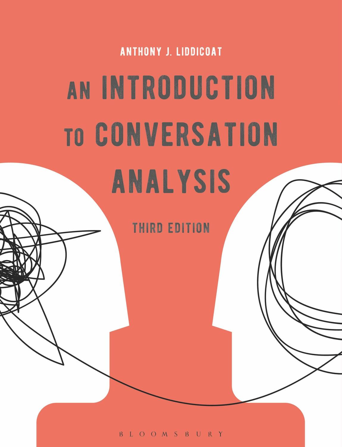 Cover: 9781350090637 | An Introduction to Conversation Analysis | Dr. Anthony J. Liddicoat