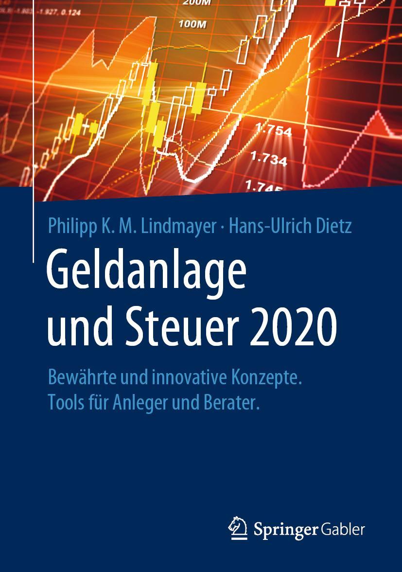 Cover: 9783658279110 | Geldanlage und Steuer 2020 | Hans-Ulrich Dietz (u. a.) | Buch | xxvi