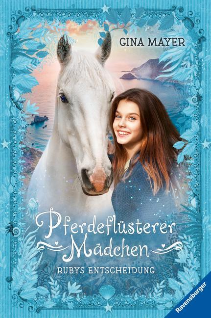 Cover: 9783473404704 | Pferdeflüsterer-Mädchen, Band 1: Rubys Entscheidung | Gina Mayer