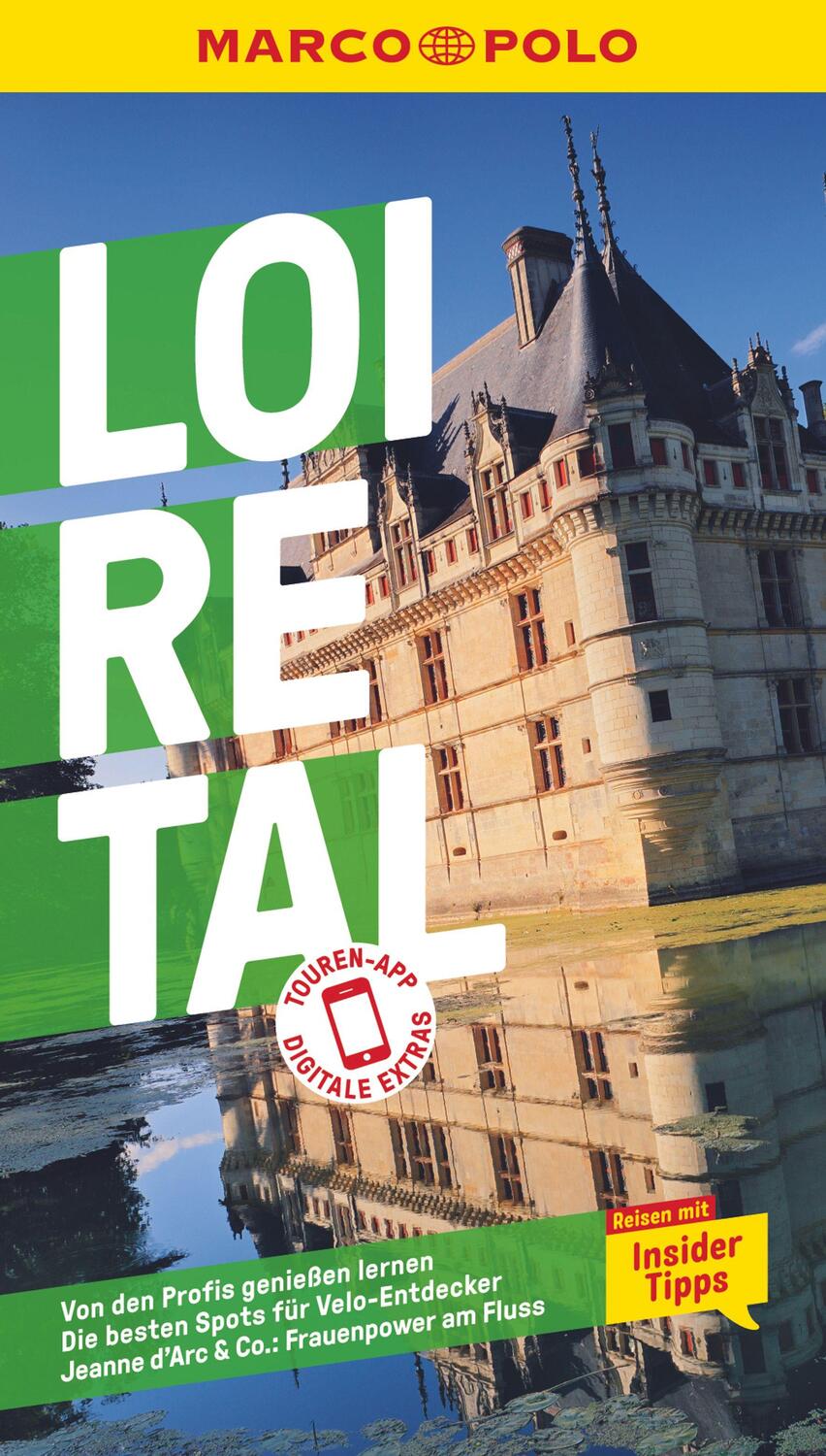Cover: 9783829725279 | MARCO POLO Reiseführer Loire-Tal | Peter Bausch (u. a.) | Taschenbuch