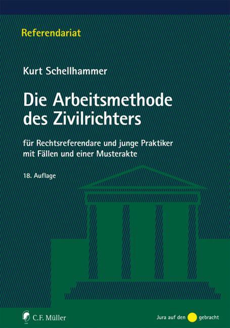 Cover: 9783811448490 | Die Arbeitsmethode des Zivilrichters | Kurt Schellhammer | Taschenbuch