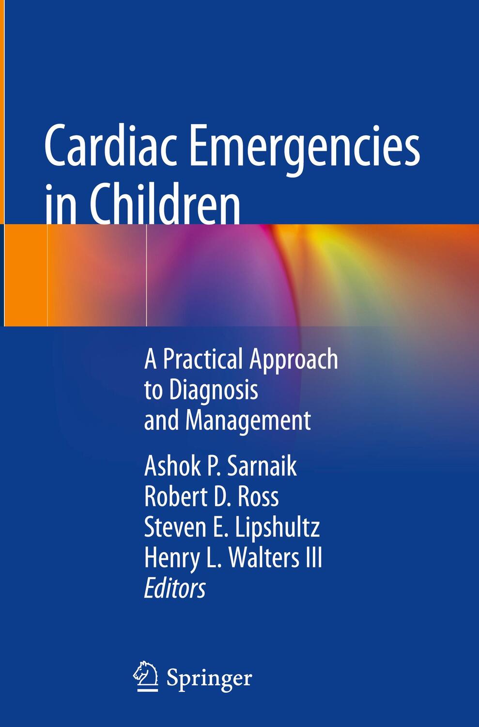 Cover: 9783319737539 | Cardiac Emergencies in Children | Ashok P. Sarnaik (u. a.) | Buch