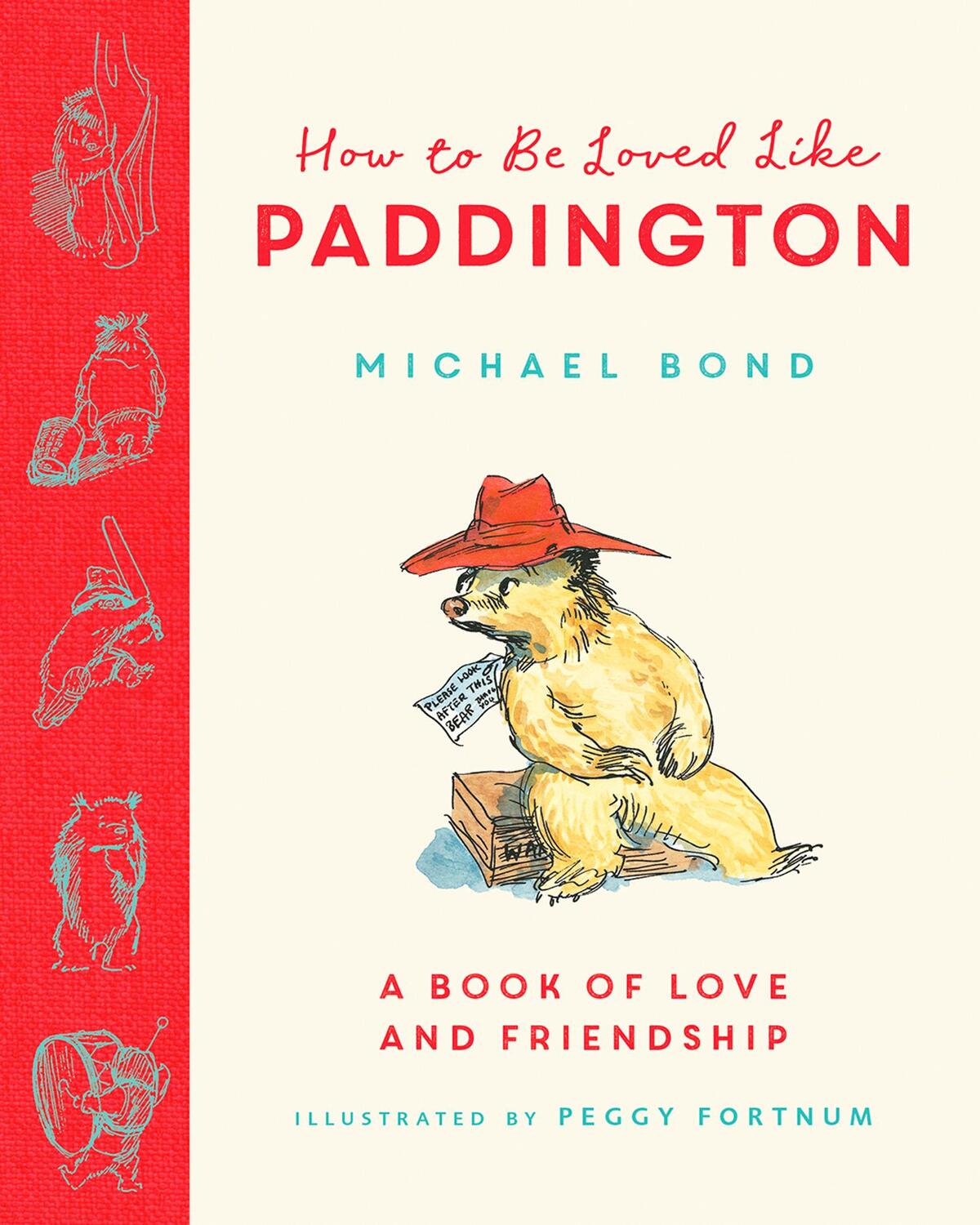 Cover: 9780008547042 | Bond, M: How to be Loved Like Paddington | Buch | Gebunden | Englisch