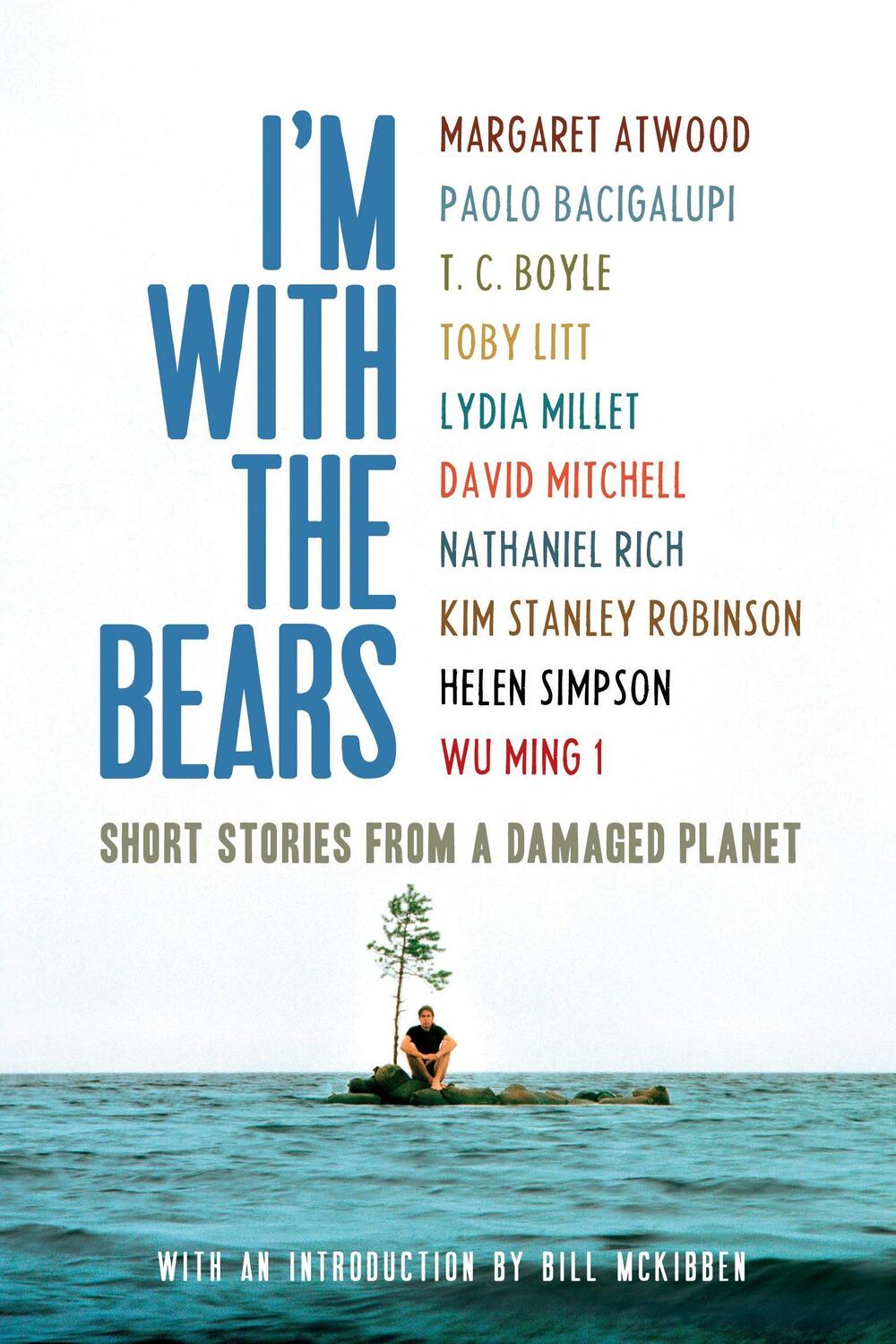Cover: 9781844677443 | I'm With the Bears | Short Stories from a Damaged Planet | Taschenbuch