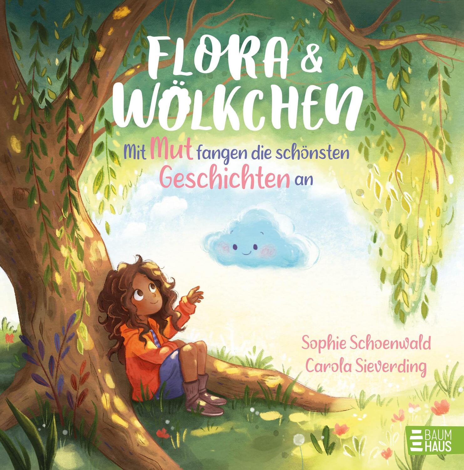 Cover: 9783833907937 | Flora und Wölkchen - Mit Mut fangen die schönsten Geschichten an