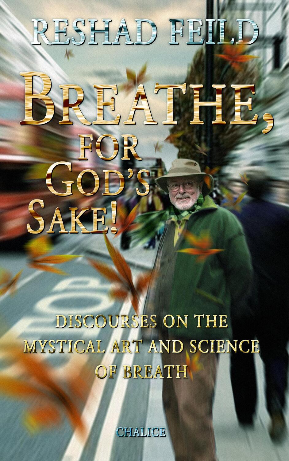 Cover: 9783942914086 | Breathe, for God¿s Sake! | Discourses on the Mystical Art and Science
