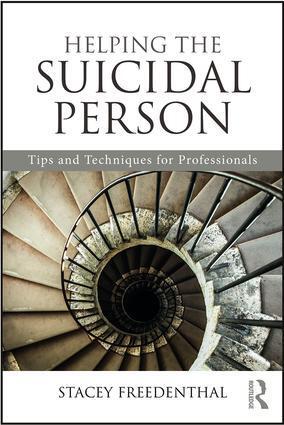 Cover: 9781138946958 | Helping the Suicidal Person | Tips and Techniques for Professionals