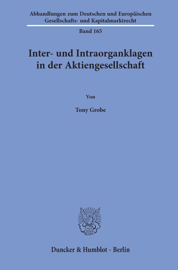Cover: 9783428158829 | Inter- und Intraorganklagen in der Aktiengesellschaft. | Tony Grobe