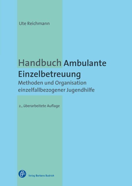 Cover: 9783847420590 | Handbuch Ambulante Einzelbetreuung | Ute Reichmann | Taschenbuch