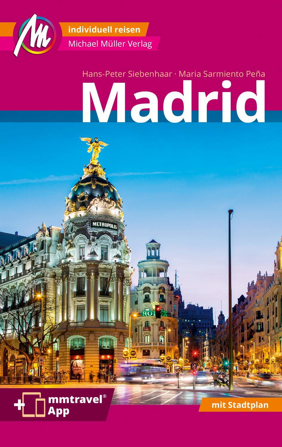 Cover: 9783956549526 | Madrid MM-City Reiseführer Michael Müller Verlag | Siebenhaar (u. a.)