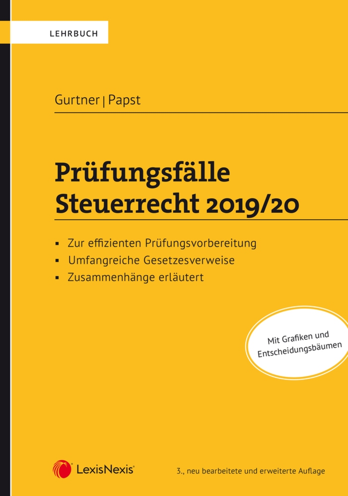Cover: 9783700774556 | Prüfungsfälle Steuerrecht 2019/20 (f. Österreich) | Gurtner (u. a.)