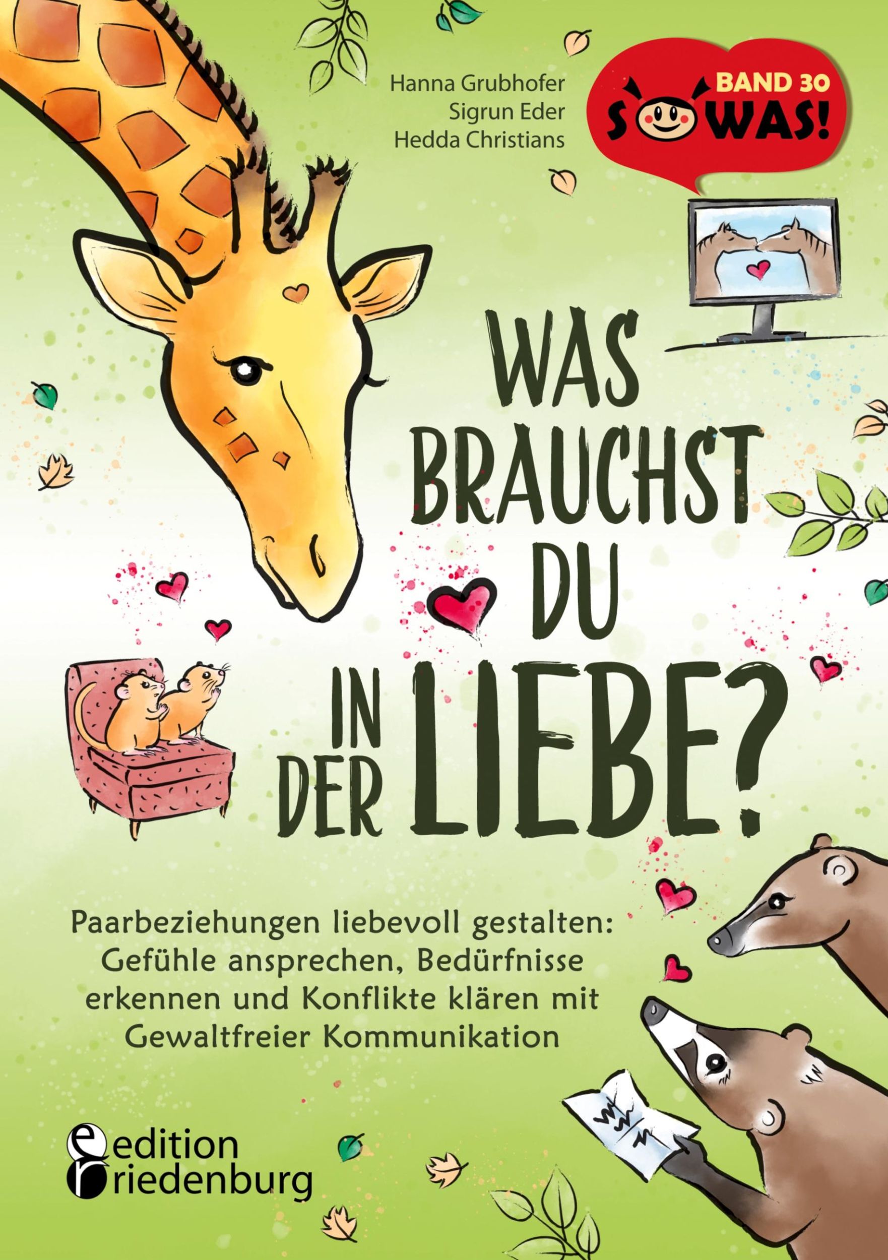 Cover: 9783990821220 | Was brauchst du in der Liebe? Paarbeziehungen liebevoll gestalten:...