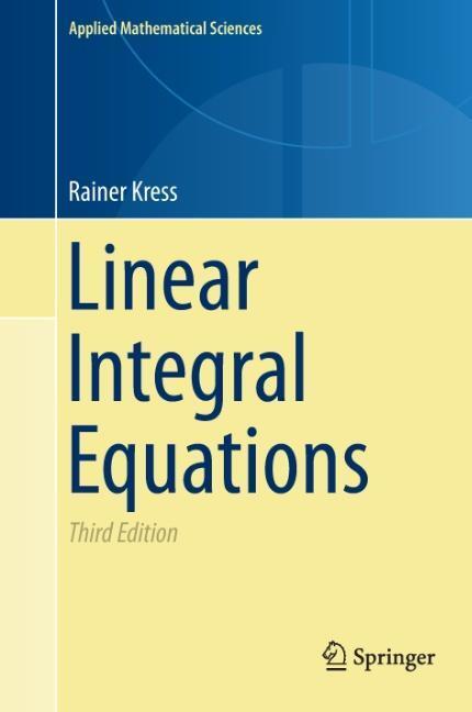 Cover: 9781461495925 | Linear Integral Equations | Rainer Kress | Buch | XVI | Englisch