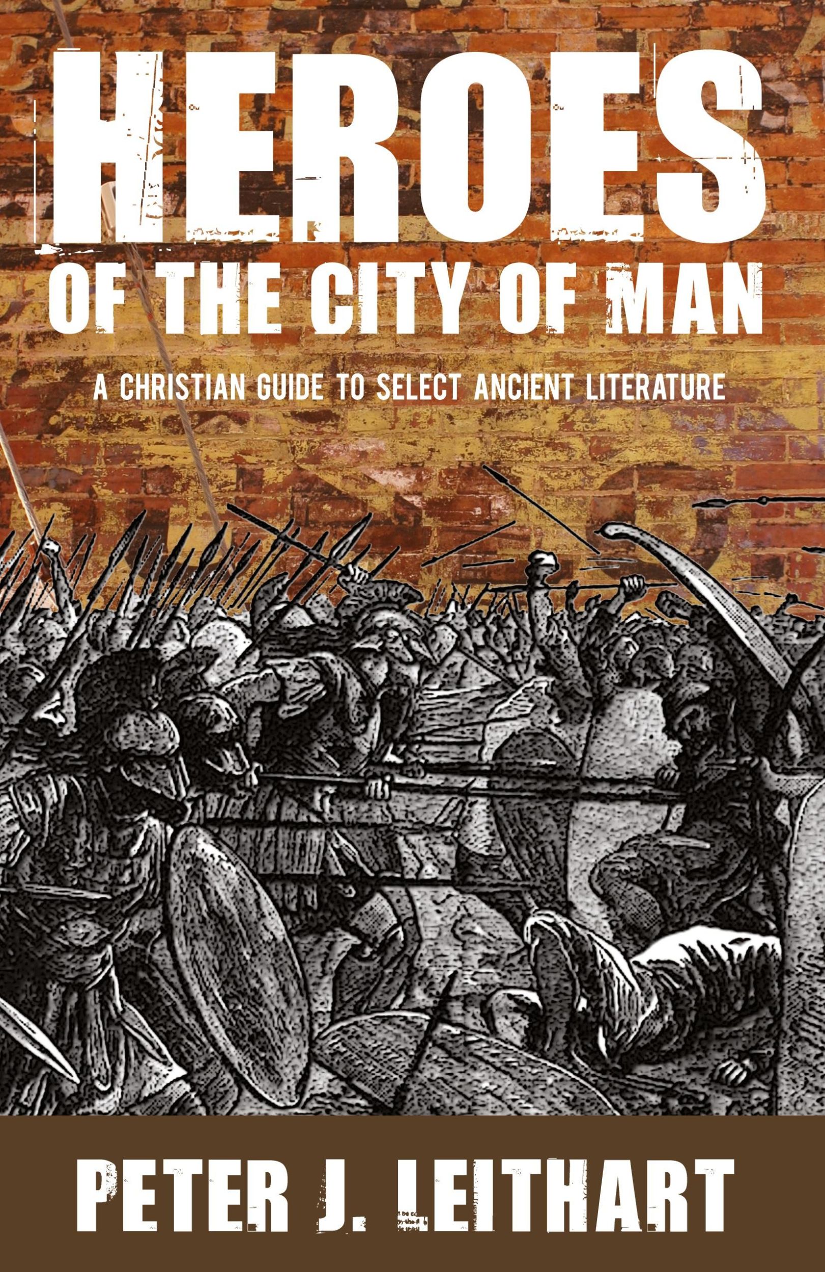 Cover: 9781885767554 | Heroes of the City of Man | Peter J. Leithart | Taschenbuch | Englisch