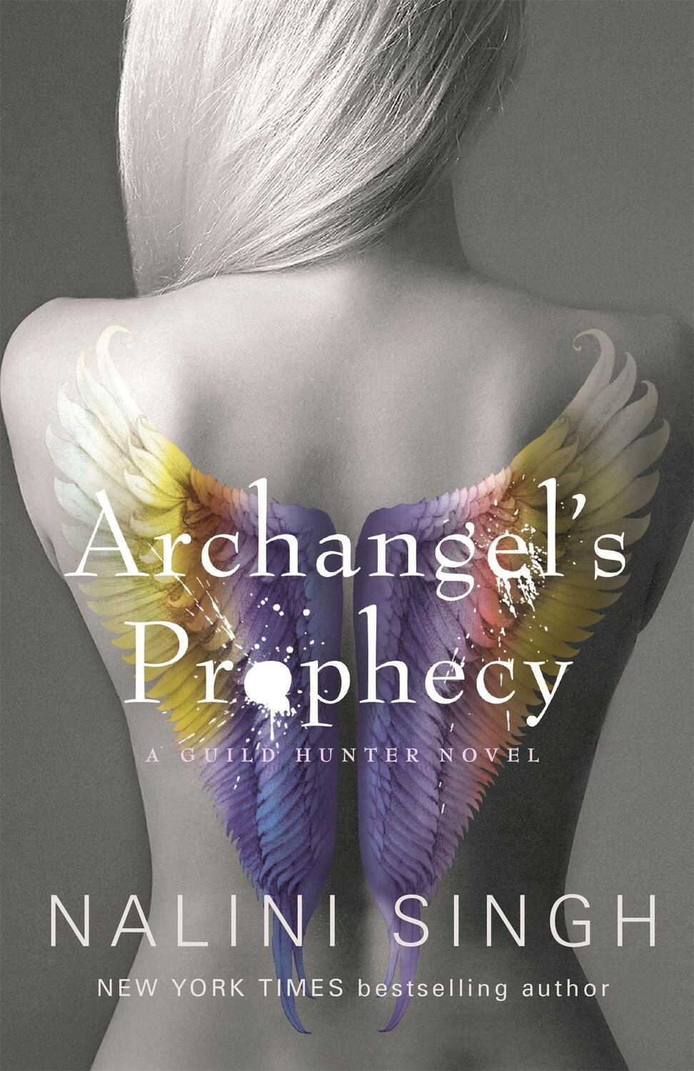 Cover: 9781473224575 | Archangel's Prophecy | Guild Hunter Book 11 | Nalini Singh | Buch
