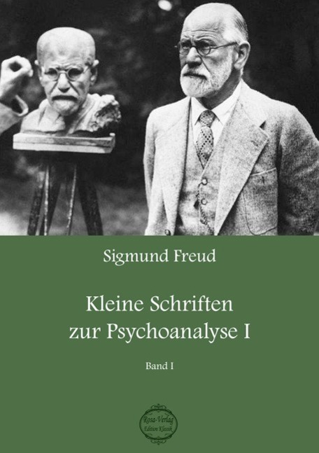Cover: 9783958162402 | Sigmund Freud Kleine Schriften zur Psychoanalyse I | Band I | Freud