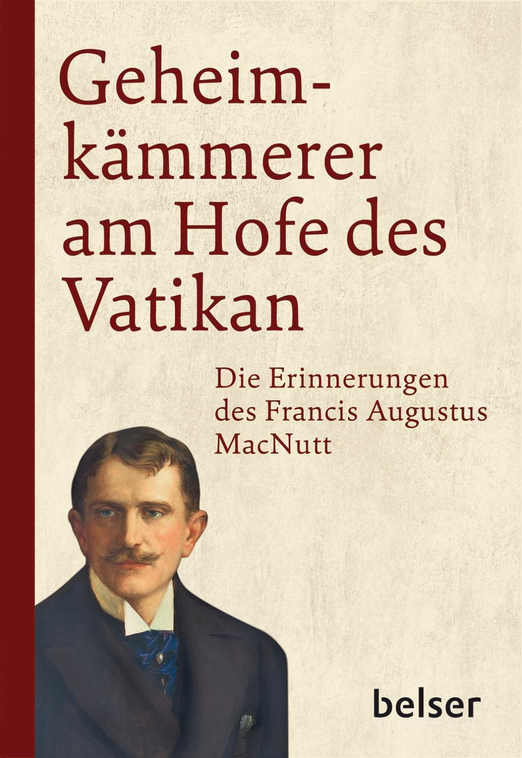 Cover: 9783763028009 | Geheimkämmerer am Hofe des Vatikan | Francis Augustus MacNutt | Buch