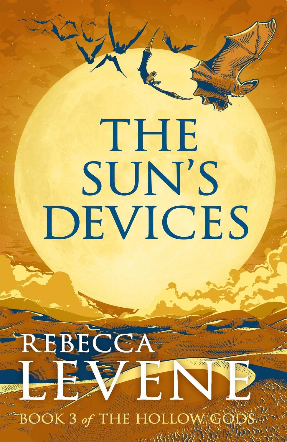Cover: 9781444753790 | The Sun's Devices | Book 3 of The Hollow Gods | Rebecca Levene | Buch