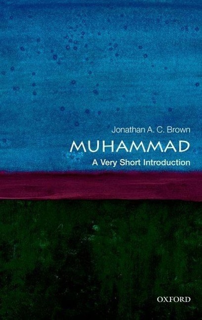 Cover: 9780199559282 | Muhammad: A Very Short Introduction | Jonathan A.C. Brown | Buch