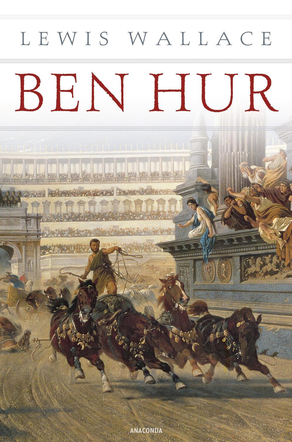 Cover: 9783730604106 | Ben Hur (Roman) | Eine Erzählung aus der Zeit Christi | Lewis Wallace
