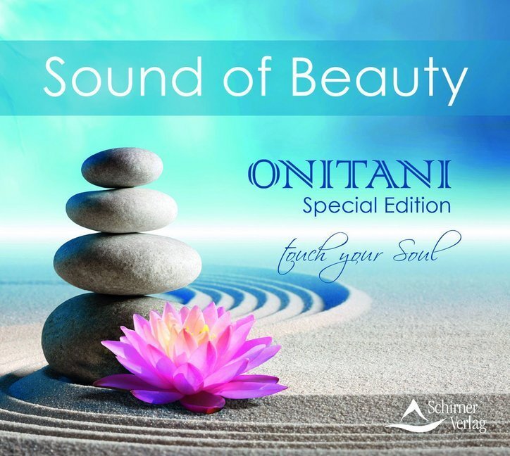 Cover: 9783843483919 | Sound of Beauty, 1 Audio-CD | Touch your Soul | ONITANI | Audio-CD